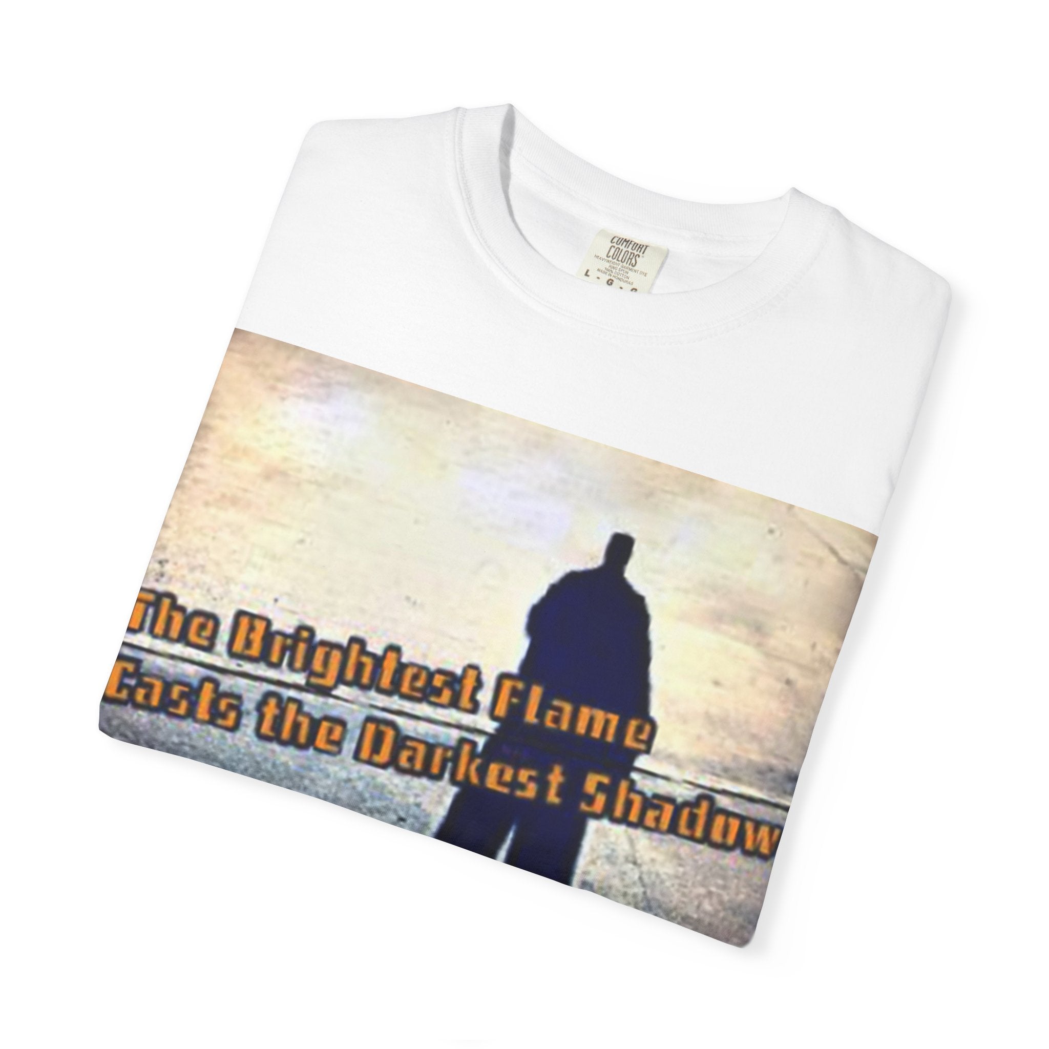 Inspirational Shadow Silhouette T-Shirt — "The Brightest Flame Casts the Darkest Shadow"