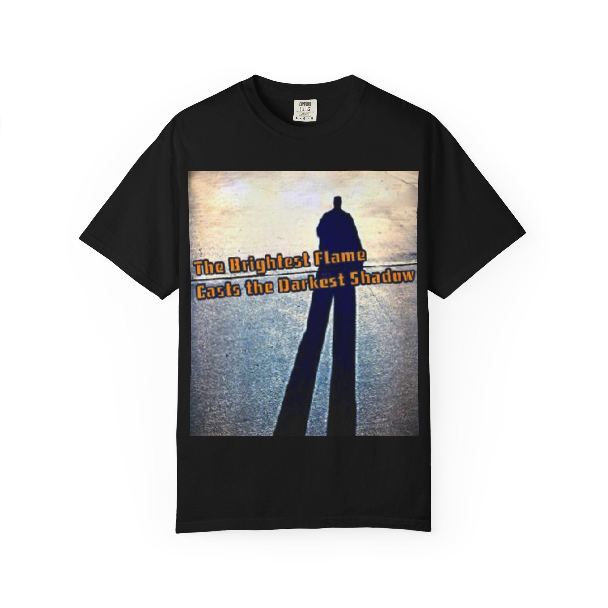 Inspirational Shadow Silhouette T-Shirt — "The Brightest Flame Casts the Darkest Shadow"