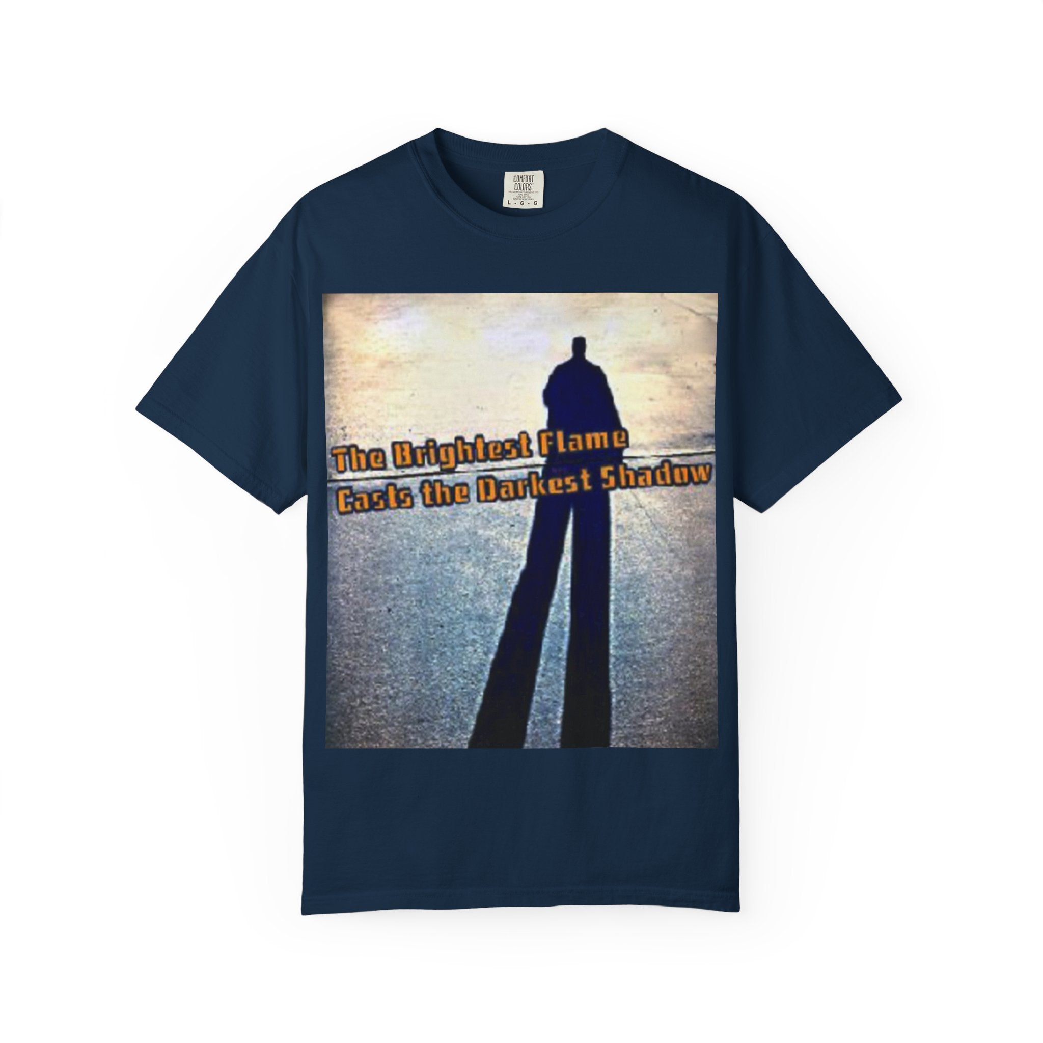 Inspirational Shadow Silhouette T-Shirt — "The Brightest Flame Casts the Darkest Shadow"